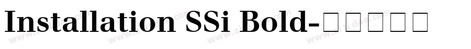 Installation SSi Bold字体转换